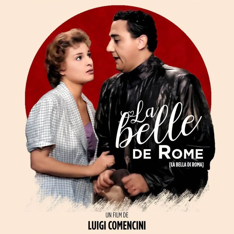 cover art for Ciné Culte : la Belle de Rome