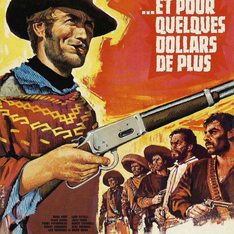 cover art for Ciné Culte: Et pour quelques dollars de plus 