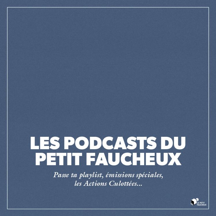 cover art for Passe ta playlist avec Mathieu Durieux, chargé de communication au Petit faucheux