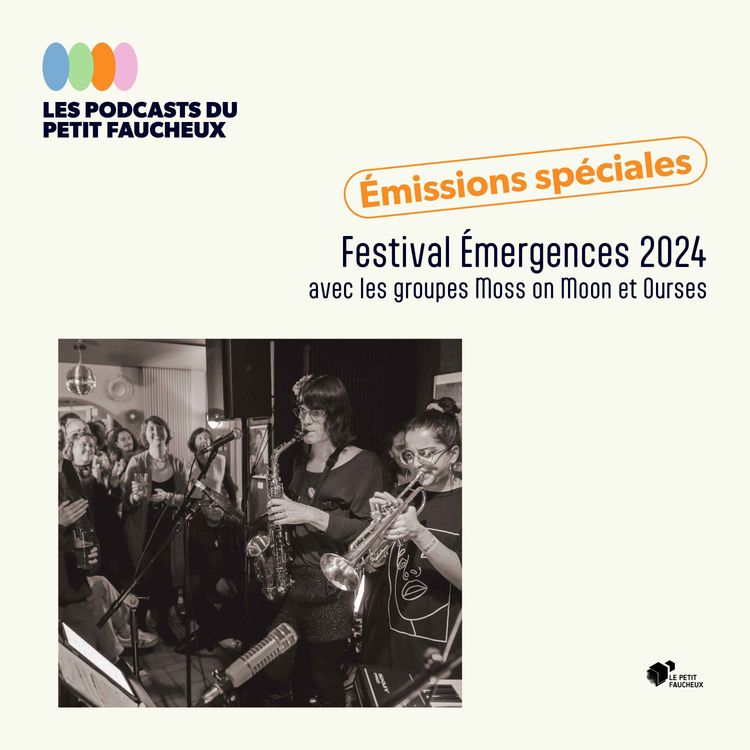 cover art for Émission spéciale "Festival Émergences 2024" avec Moss on Moon et Ourses
