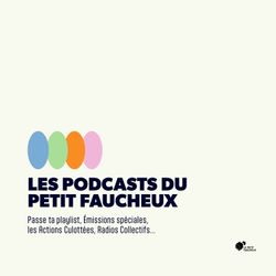 cover art for Les Podcasts du Petit faucheux