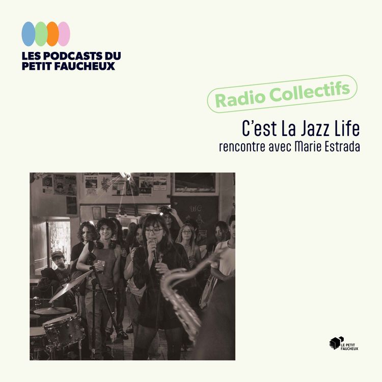 cover art for Radio Collectifs - Rencontre avec C'est La Jazz Life