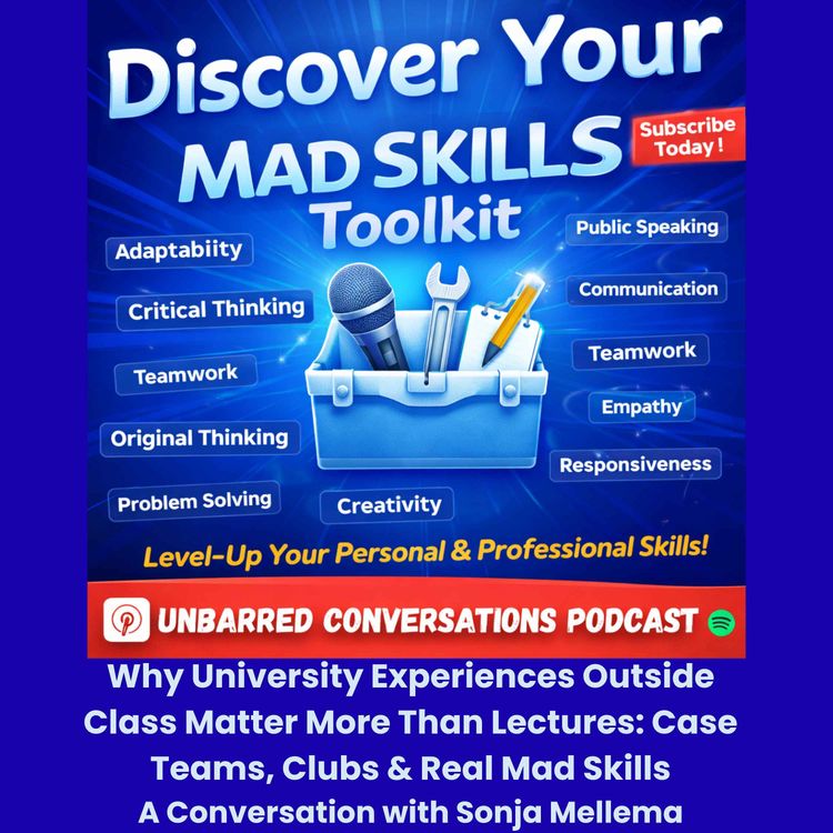 cover art for Why University Experiences Outside Class Matter More Than Lectures: Case Teams, Clubs & Real Mad Skills