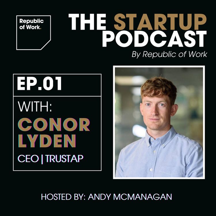 cover art for Conor Lyden | The Startup Podcast by Republic of Work