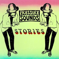 cover art for Pressure Sounds Stories