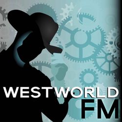 cover art for Westworld FM