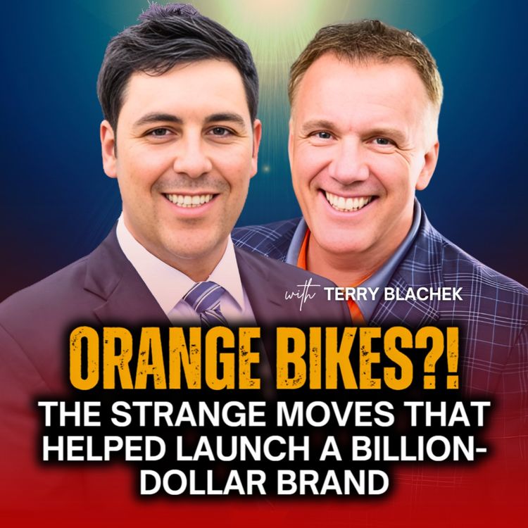 cover art for Orange Bikes?! The strange moves that helped launch a billion-dollar brand with Terry Blachek | EP 23