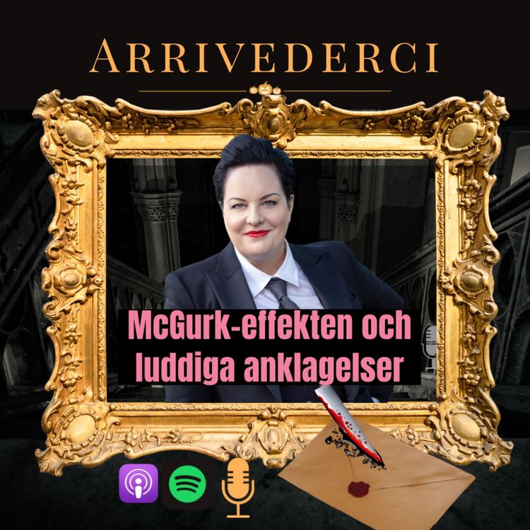cover art for Säsong 3 Avsnitt 4: McGurk-effekten och luddiga anklagelser