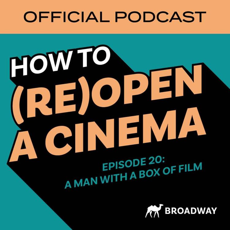 cover art for Episode 20 : A Man with a Box of Film