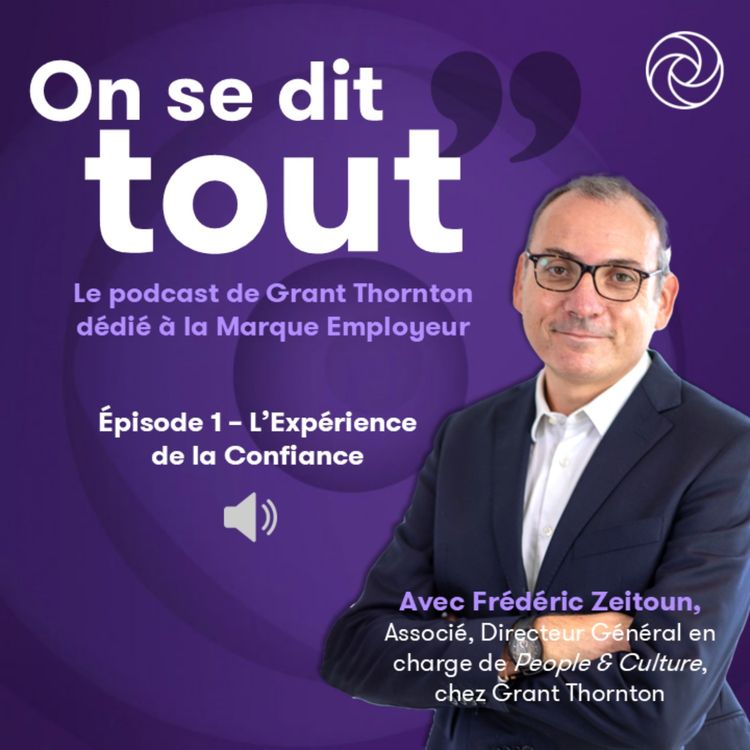 cover art for L'Expérience de la Confiance chez Grant Thornton