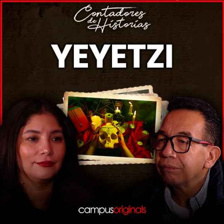 cover art for Contadores de Historias con Yeyetzi: Charlatanes y verdades de la brujería