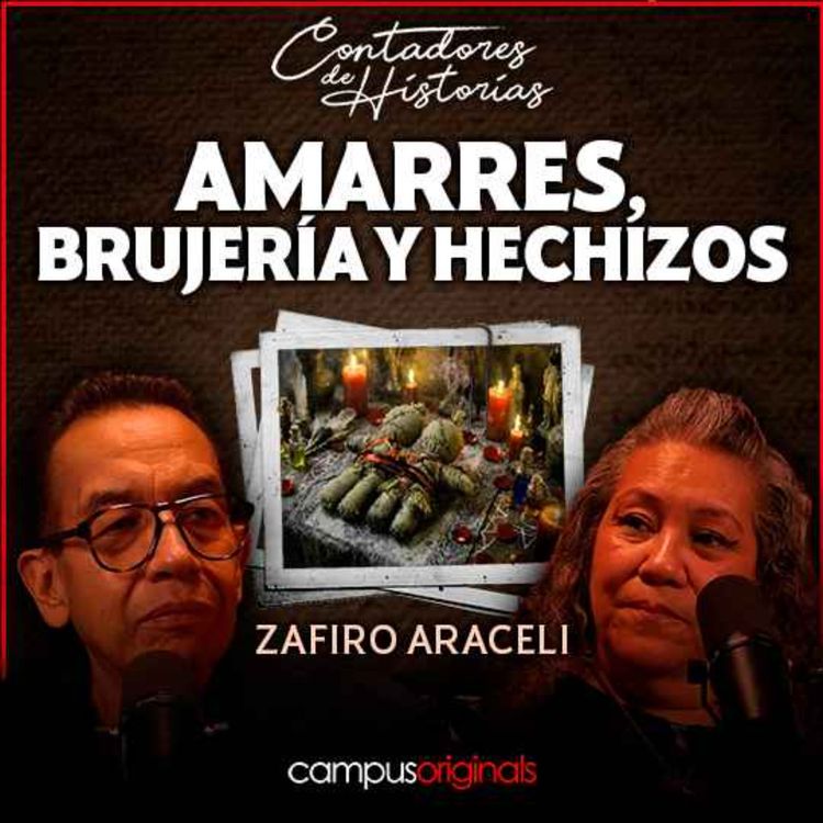 cover art for La verdad de los Amarres, la Santa Muerte y los charlatanes que estafan a la gente | Zafiro Araceli