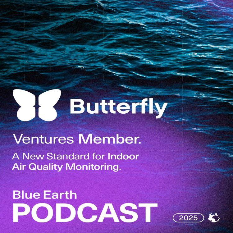 cover art for Blue Earth Podcast #27 - Butterfly air
