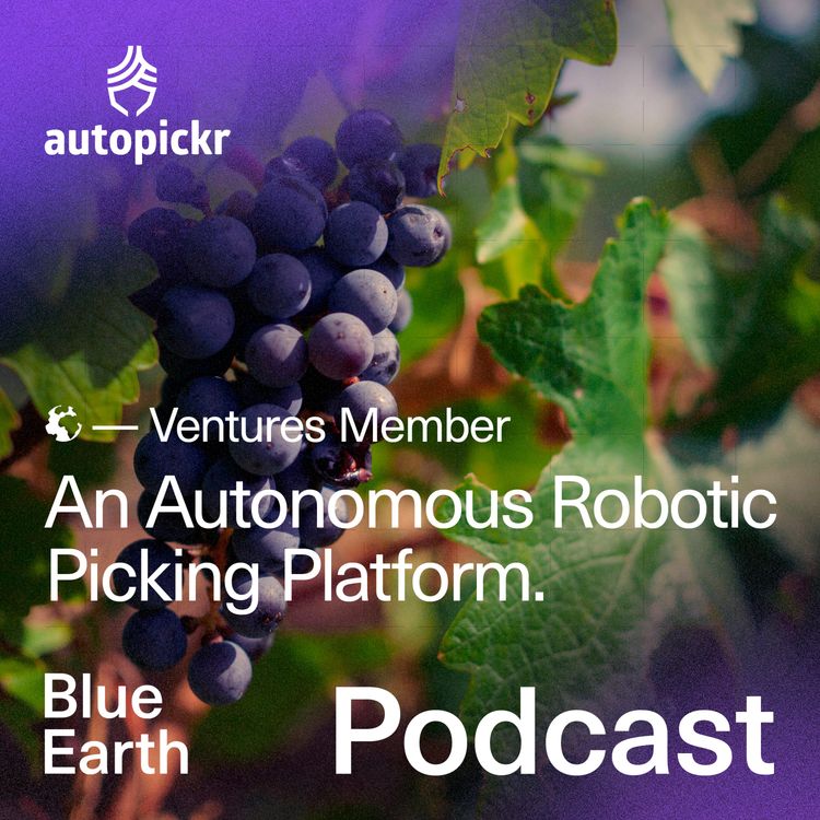 cover art for Autopickr: The Robotics Start-up Reinventing the Future of Farming