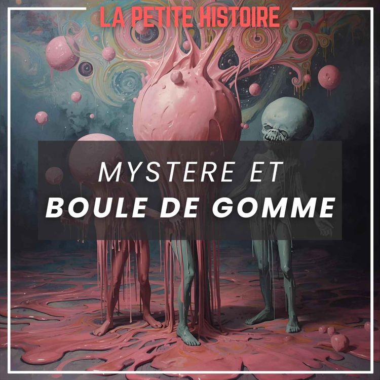 cover art for "Mystère et boule de gomme". Mais d'où vient cette expression ?