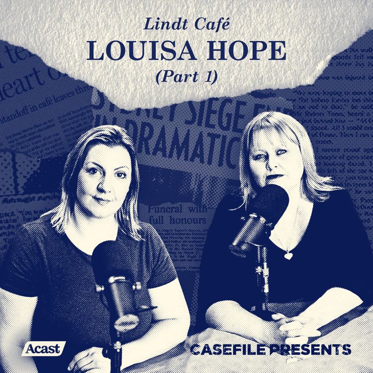 cover art for Lindt Café Hostage: Louisa Hope (Part 1)