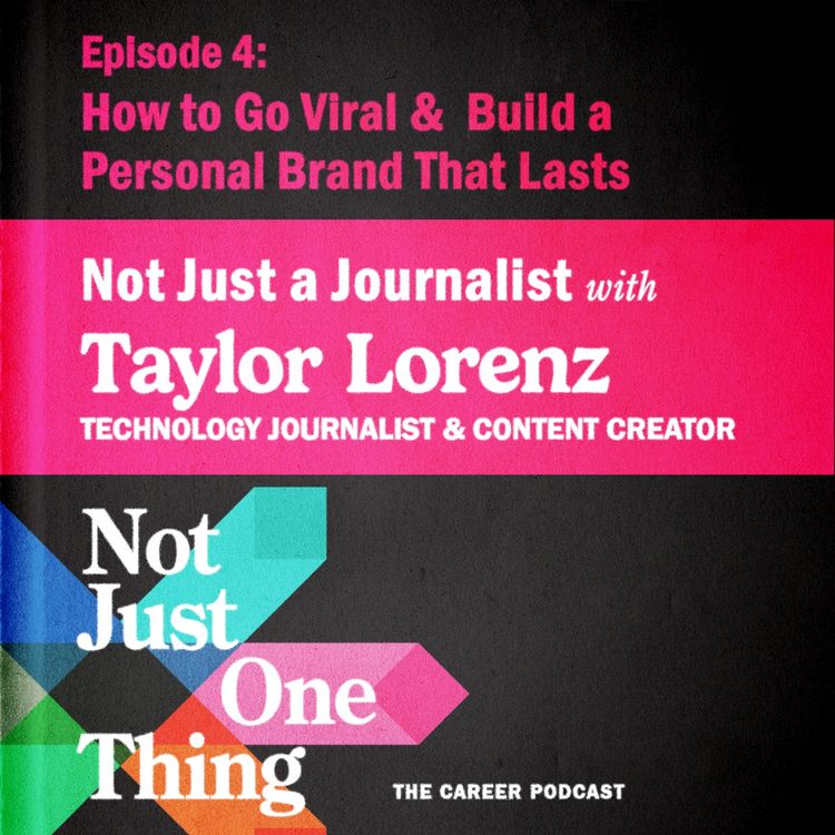 cover art for Taylor Lorenz: How to Go Viral, Survive the Internet, and Build a Personal Brand That Lasts