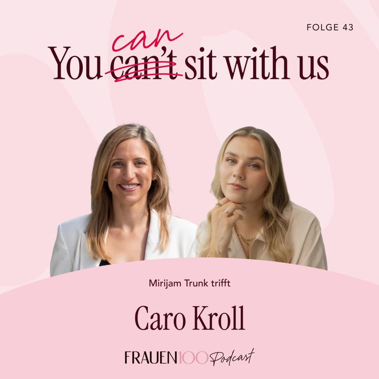 cover art for Wie wird man Role Model, ohne sich selbst zu verlieren? – Caro Kroll zu Burnout, klaren Werten und ihrem Aufstieg ohne Investoren