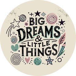 cover art for Big Dreams & Little Things