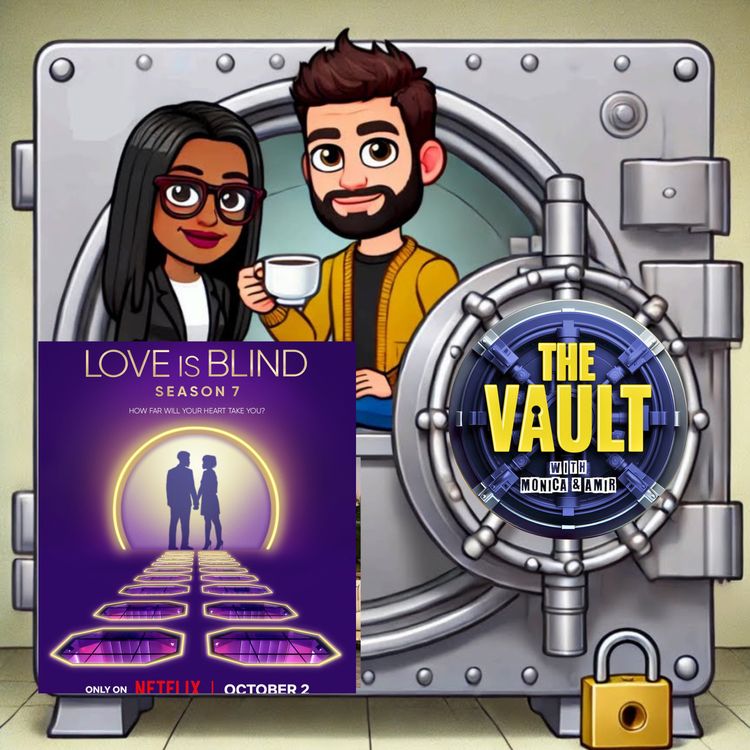 cover art for Love Is Blind Recap-Season 7 Reunion 