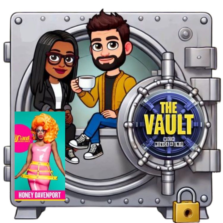 cover art for Amir Presents: RuPaul’s Drag Race Honey Davenport on The Vault Podcast 💄