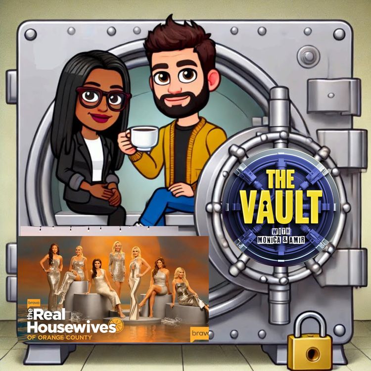 cover art for From Victim to Villain: RHOC Is Back, Baby! And The Vault Podcast is on RHOC!