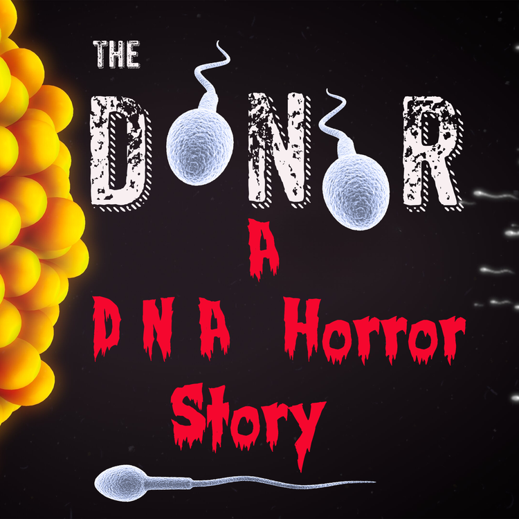 cover art for The Donor: A DNA Horror Story Intro