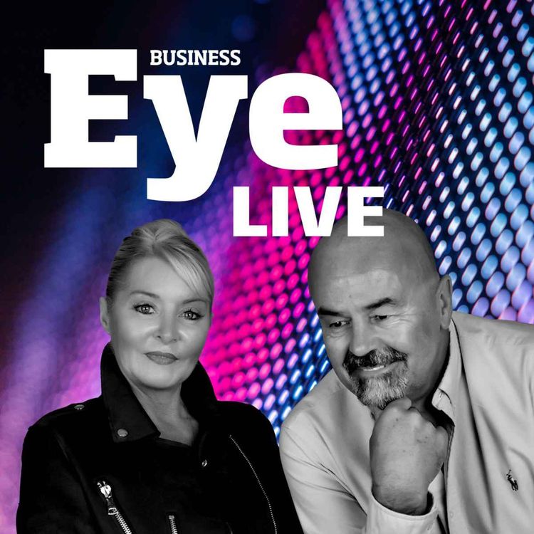 cover art for Business Eye Live - Ep4. Eye on the Economy, Climate Change and Women in Business plus Business Briefing