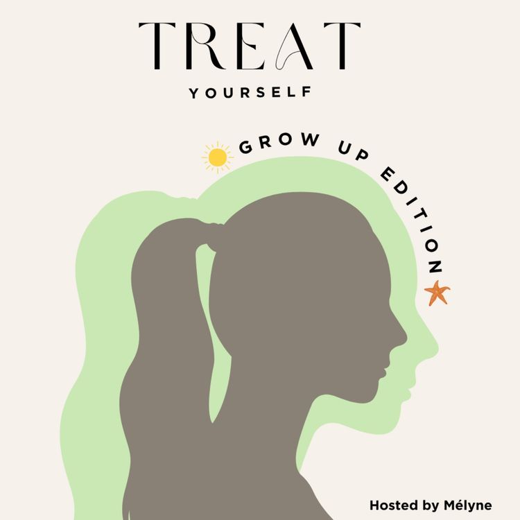 cover art for ☀️ 15. Tu peux être en construction et déjà fière de toi - Grow up Edition