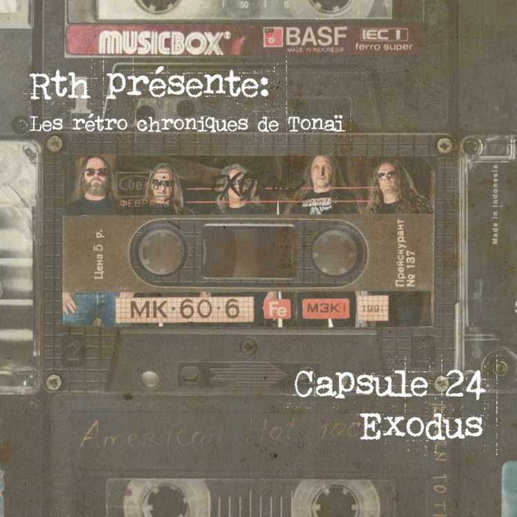 cover art for Rth les Capsules de Tonaï - Rétro chroniques 24 Exodus