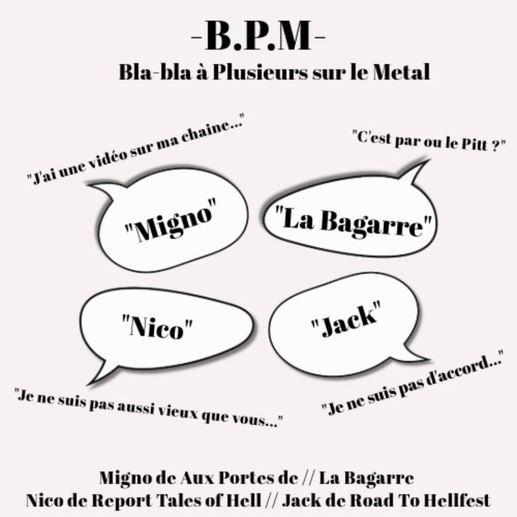cover art for B.P.M 01 Pourquoi, allez vous encore en festival ?