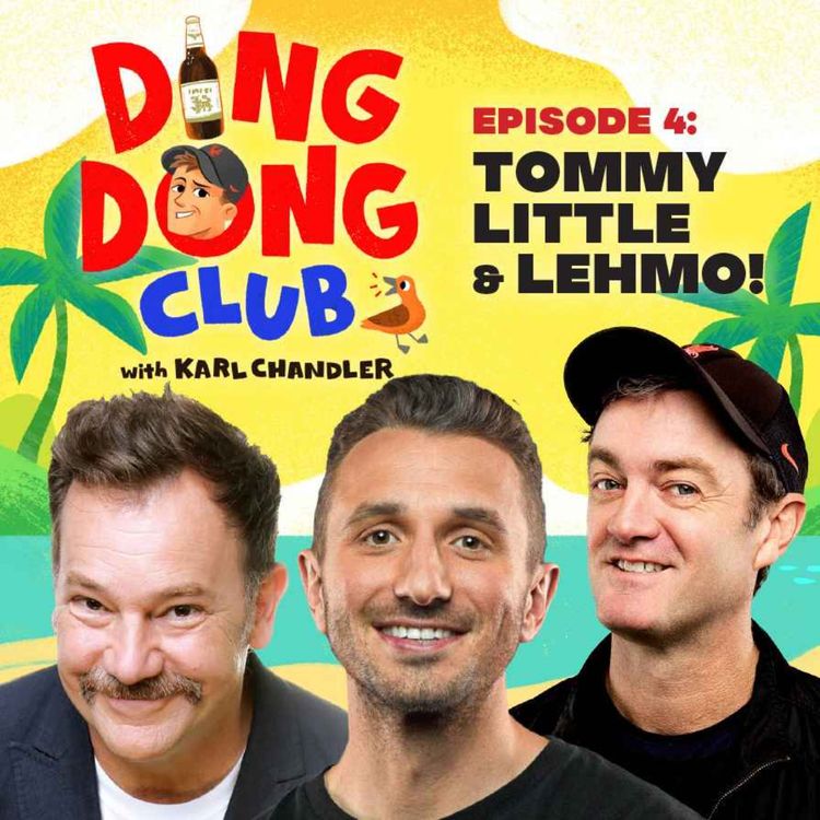 cover art for Ding Dong Club with Karl Chandler: #4 - Tommy Little & Lehmo