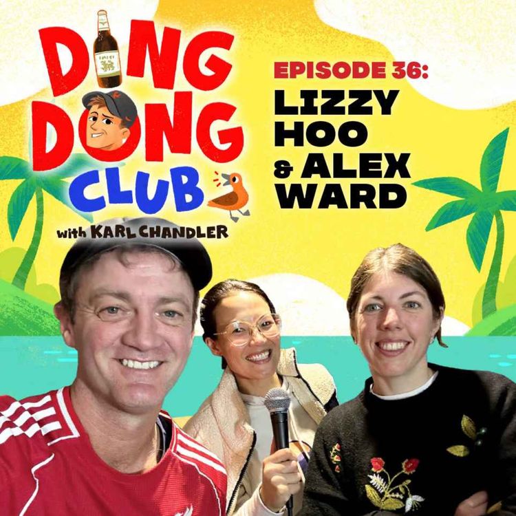 cover art for Ding Dong Club with Karl Chandler: #36 - Lizzy Hoo & Alex Ward
