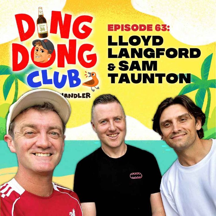 cover art for Ding Dong Club with Karl Chandler: #63 - Lloyd Langford & Sam Taunton