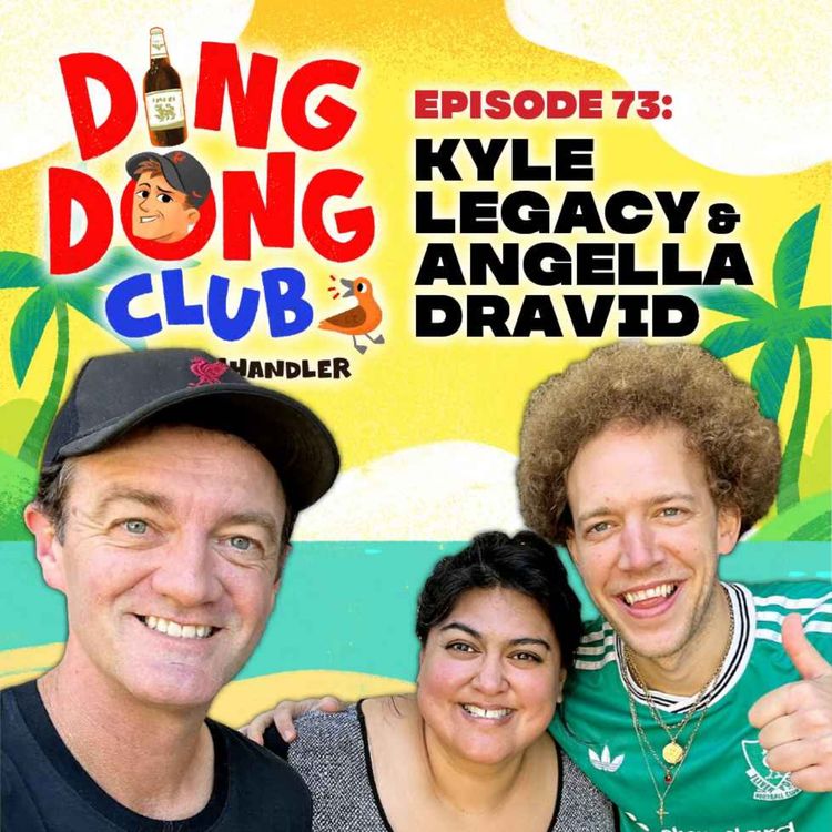 cover art for Ding Dong Club with Karl Chandler: #73 - Kyle Legacy & Angella Dravid