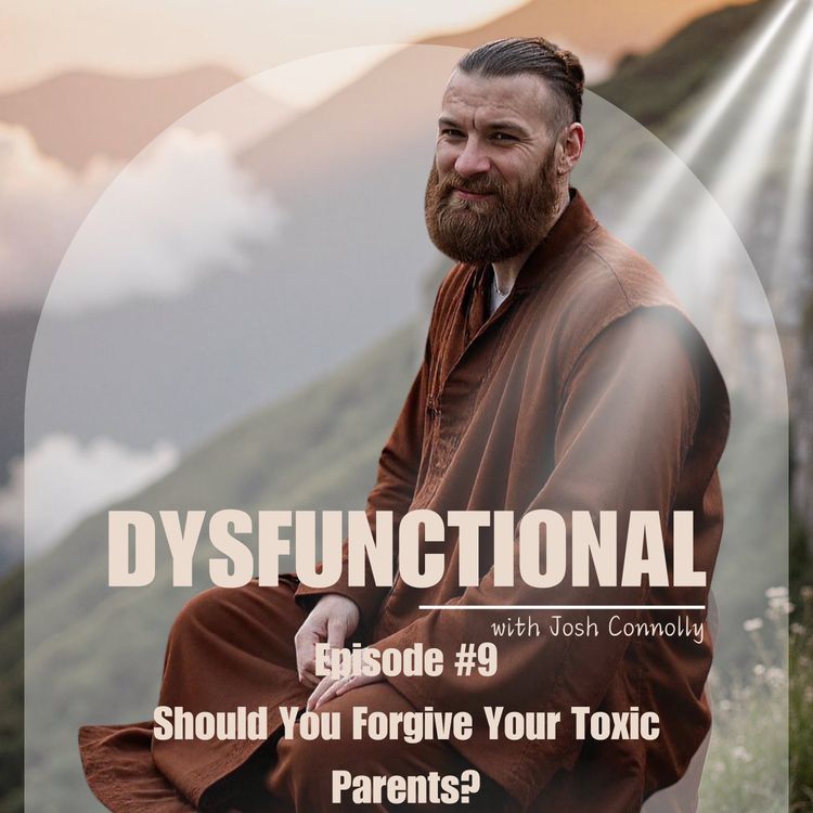 cover art for Should You Forgive Your Toxic Parents?