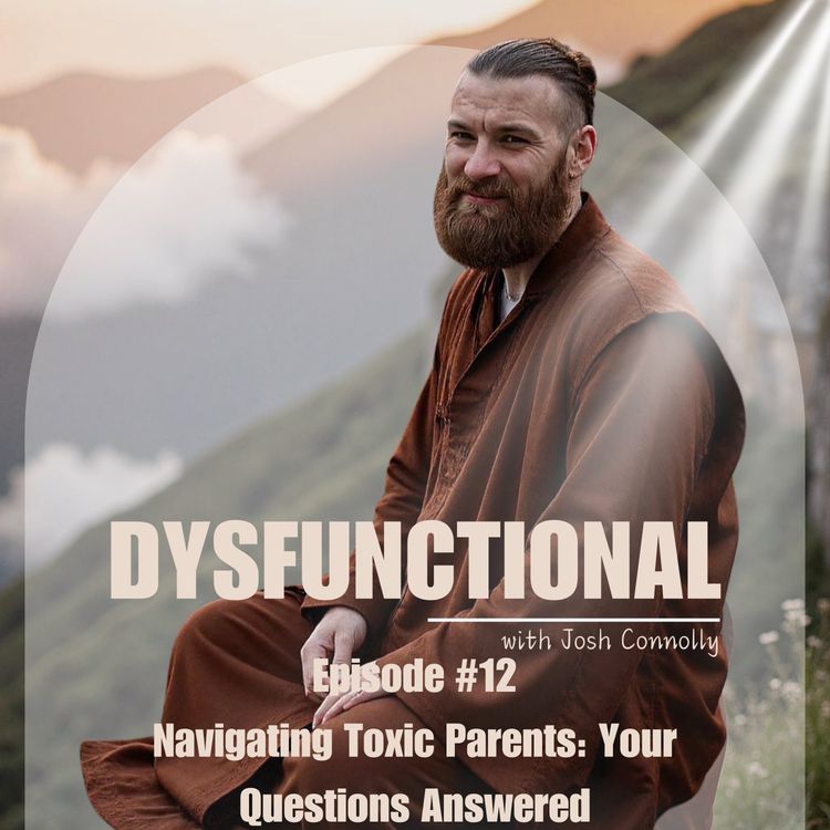 cover art for Navigating Toxic Parents: Your Questions Answered