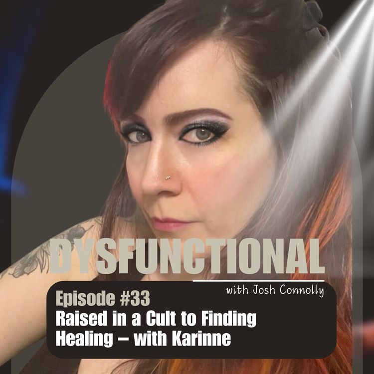 cover art for Raised in a Cult to Finding Healing, with Karinne