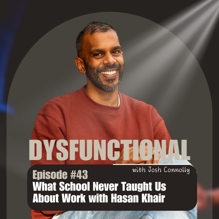 cover art for What School Never Taught Us About Work with Hasan Khair
