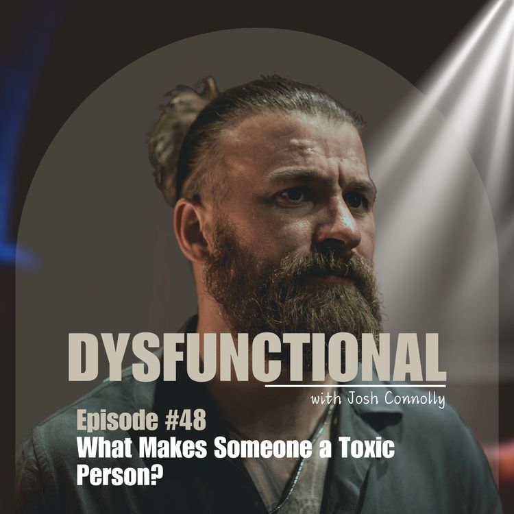 cover art for What Makes Someone a Toxic Person?