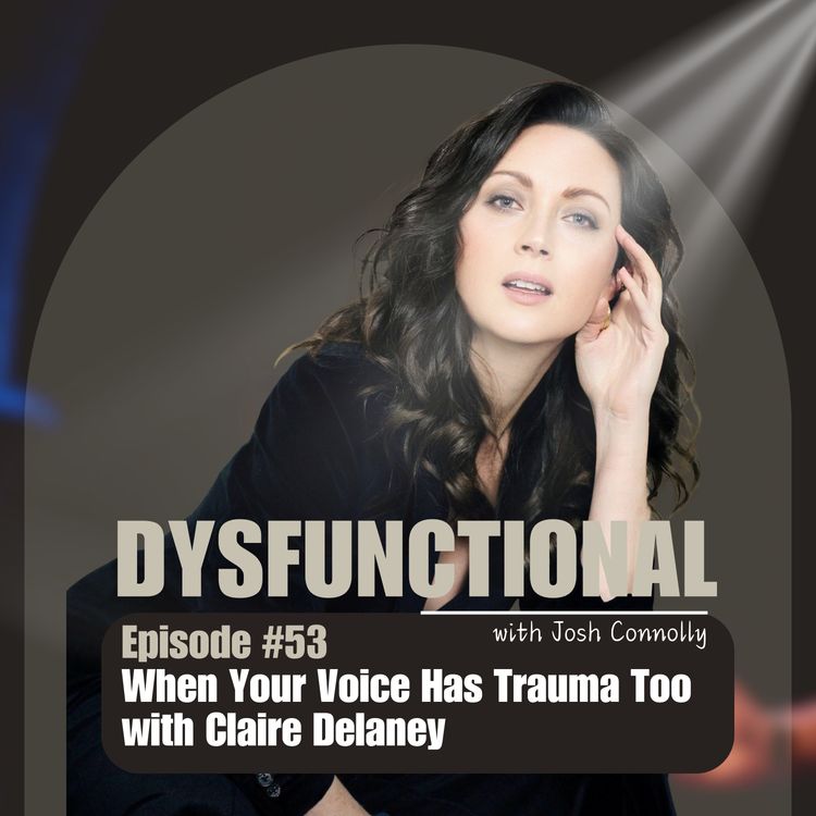 cover art for When Your Voice Has Trauma Too with Claire Delaney