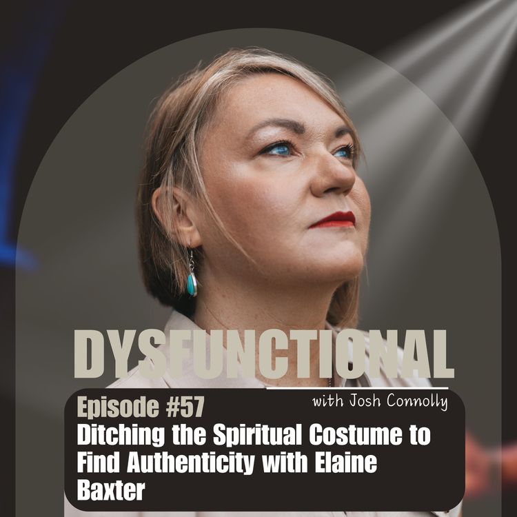 cover art for Ditching the Spiritual Costume to Find Authenticity with Elaine Baxter