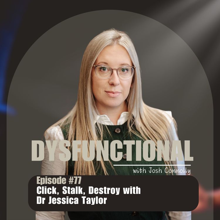 cover art for Click, Stalk, Destroy with Dr Jessica Taylor.