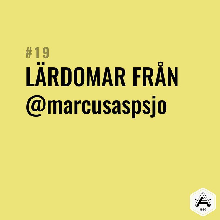 cover art for #19 - Lärdomar från @marcusaspsjo