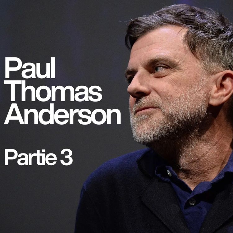 cover art for Paul Thomas Anderson #3  - Le vice inhérent du rêve américain