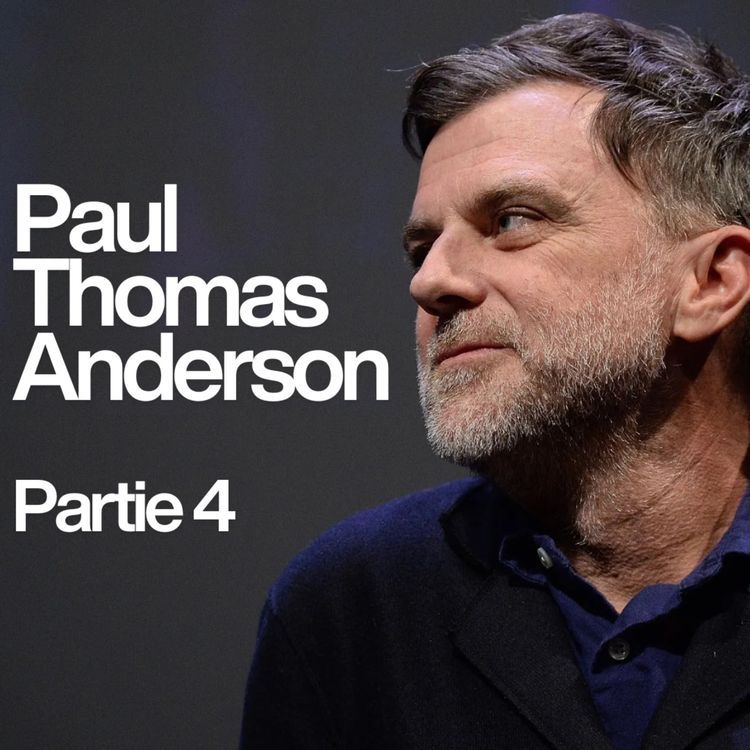 cover art for Paul Thomas Anderson #4  - Le vice inhérent du rêve américain
