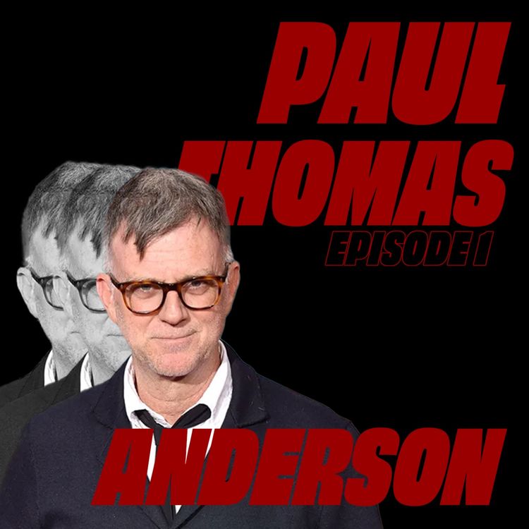 cover art for Paul Thomas Anderson #1  - Le vice inhérent du rêve américain 