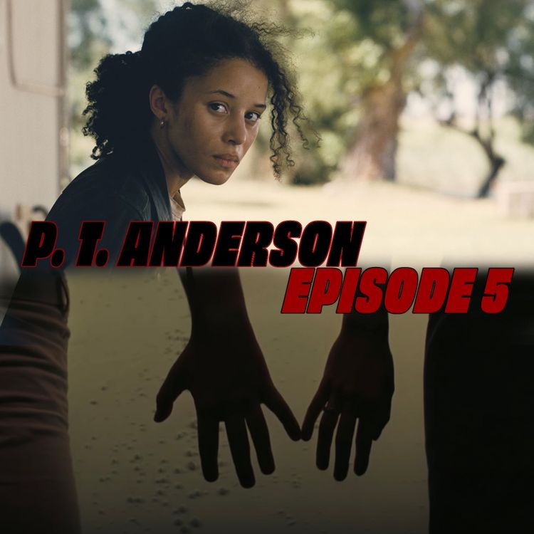 cover art for Paul Thomas Anderson #5  - Le vice inhérent du rêve américain