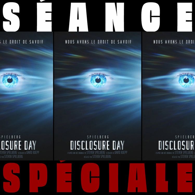 cover art for [SÉANCE SPÉCIALE]  Disclosure Day - Steven Spielberg