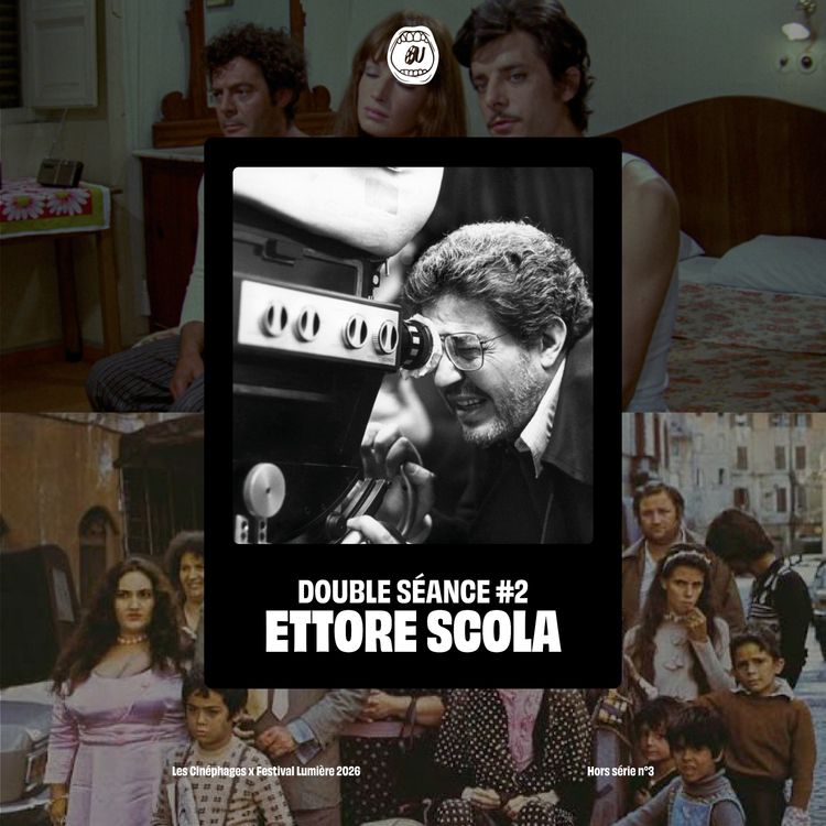 cover art for [HORS-SERIE] Festival Lumière 2026 #3 - Ettore Scola